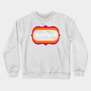 Harkers Island, NC Summertime Sign Crewneck Sweatshirt